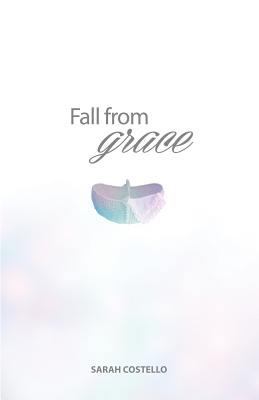 Fall from Grace 1480927104 Book Cover