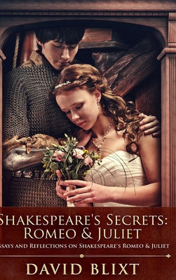 Shakespeare's Secrets: Romeo And Juliet 1715702441 Book Cover