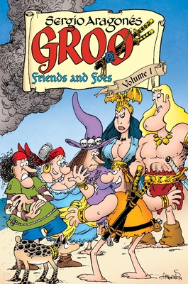 Groo: Friends and Foes, Volume 1 1616558148 Book Cover