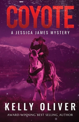 Coyote: A Jessica James Mystery 0997583606 Book Cover