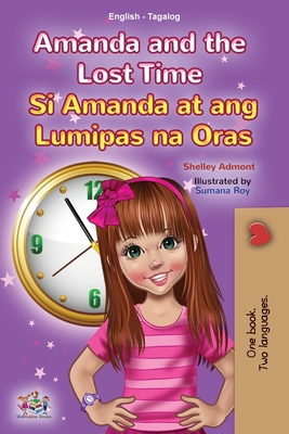 Amanda and the Lost Time (English Tagalog Bilin... [Tagalog] 1525955306 Book Cover