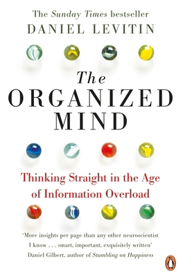 The Organized Mind: The Science of Preventing O... B079LLRMZY Book Cover