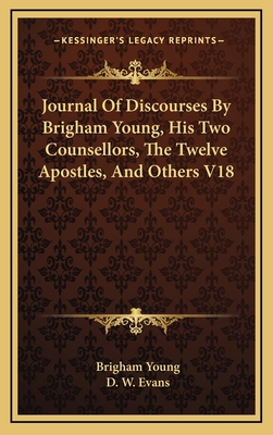Journal of Discourses by Brigham Young, His Two... 1163422312 Book Cover