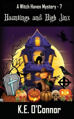 Hauntings and High Jinx 1915378346 Book Cover