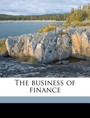 The Business of Finance 1171487681 Book Cover