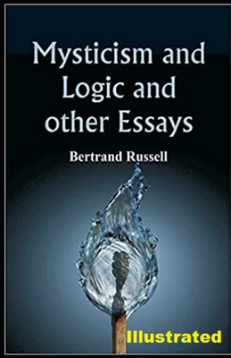 Paperback Mysticism and Logic and Other Essays illustrated Book