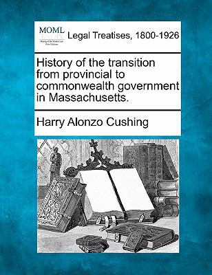 History of the Transition from Provincial to Co... 1240002181 Book Cover