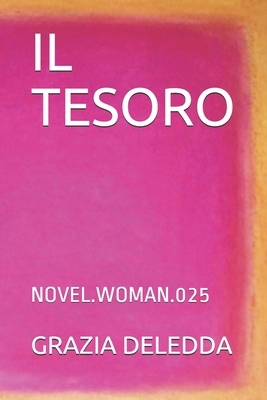 Il Tesoro: Novel.Woman.025 [Italian] 1694890333 Book Cover