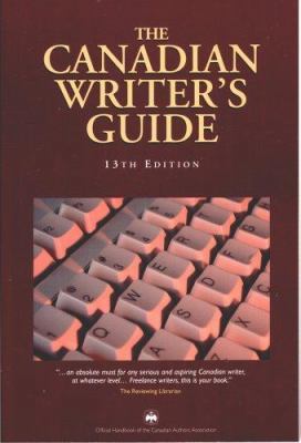 The Canadian Writer's Guide 1550417401 Book Cover