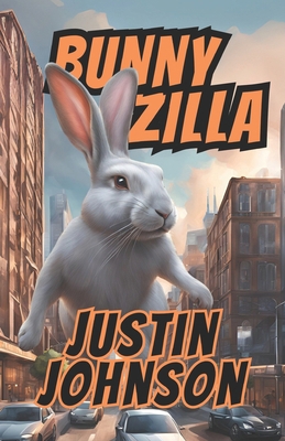 Bunnyzilla 1978301723 Book Cover