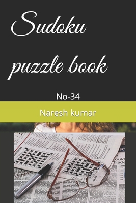 Sudoku puzzle book: No-34 B0C1JK82L5 Book Cover