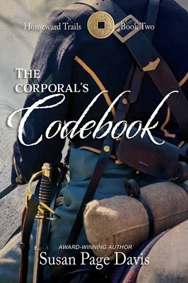 The Corporal's Codebook: Homeward Trails [Large Print] 1638082111 Book Cover