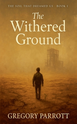The Withered Ground B0FM77RVFJ Book Cover