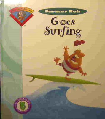 Farmer Bob Goes Surfing 1883772613 Book Cover