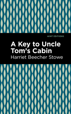 A Key to Uncle Tom's Cabin 1513271075 Book Cover