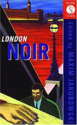 London Noir (A Mask Noir Title) 1852423080 Book Cover