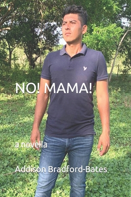 No! Mama!: a novella B0CCCSGNNL Book Cover