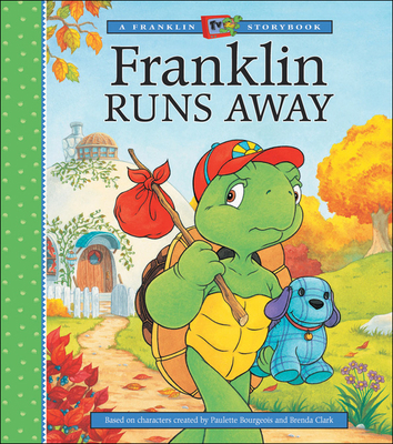 Franklin Runs Away 1550749129 Book Cover