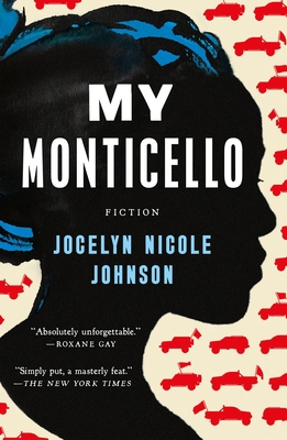 My Monticello: Fiction 1250848539 Book Cover