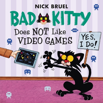 Bad Kitty Does Not Like Video Games: Includes S... 1626725829 Book Cover