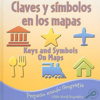 Claves y Simbolos en los Mapas/Keys And Symbols... [Spanish] 1606945866 Book Cover
