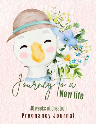 Journey to a New Life - 40 Weeks of Creation - ... 8821080072 Book Cover