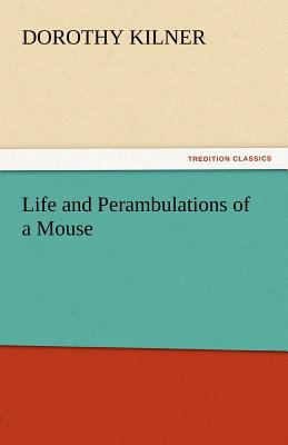 Life and Perambulations of a Mouse 3842441363 Book Cover