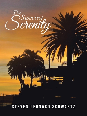 The Sweetest Serenity 1490769722 Book Cover