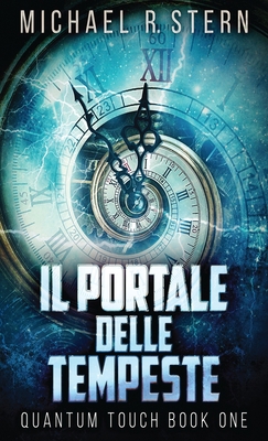 Il Portale delle Tempeste [Italian] 4824107342 Book Cover