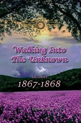 Walking Into The Unknown (#10 in the Bregdan Ch... 1544625219 Book Cover