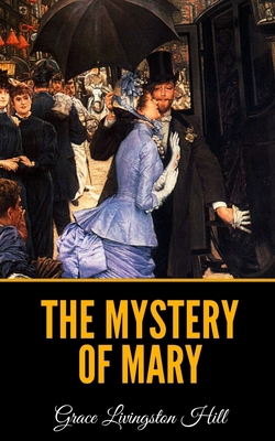 The Mystery of Mary B08KH3RY64 Book Cover