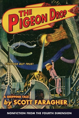 The Pigeon Drop 098637265X Book Cover