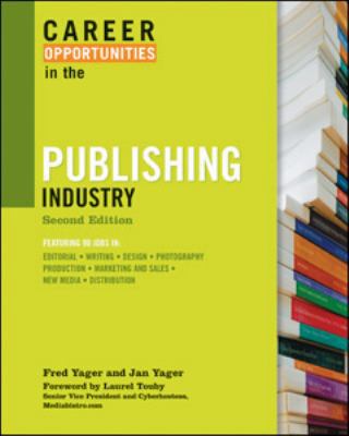 Career Opportunities in the Publishing Industry 0816075433 Book Cover