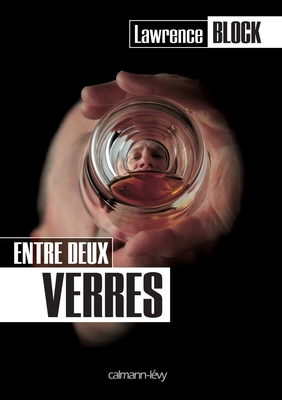 Entre deux verres [French] 270214165X Book Cover