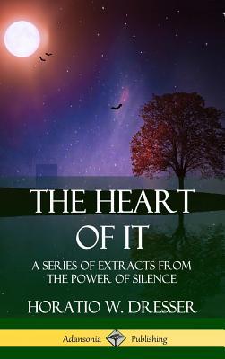 The Heart of It: A Series of Extracts from the ... 0359746861 Book Cover