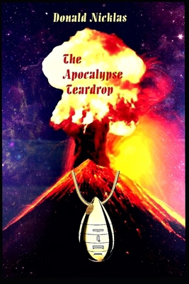 The Apocalypse Teardrop B08SKX9M4H Book Cover