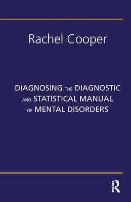 Diagnosing the Diagnostic and Statistical Manua... 0367324075 Book Cover