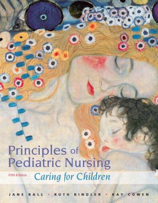 Principles of Pediatric Nursing: Caring for Chi... 0132111756 Book Cover