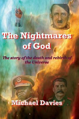 The Nightmares of God: The Story of the Death a... 0987630431 Book Cover