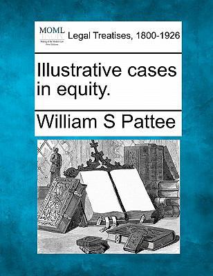 Illustrative Cases in Equity. 124015044X Book Cover