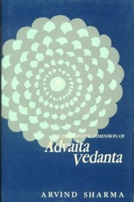 The Experiential Dimension of Advaita Vedanta 8120810589 Book Cover