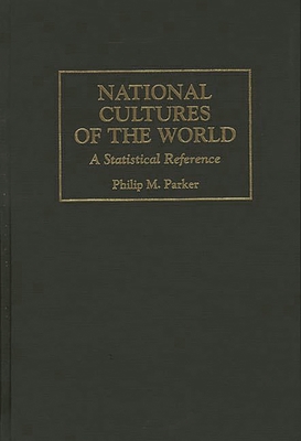 National Cultures of the World: A Statistical R... 0313297703 Book Cover