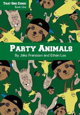 That One Comic: Party Animals 1530441250 Book Cover