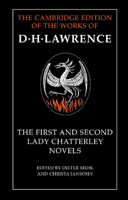 The First and Second Lady Chatterley Novels 0521471168 Book Cover