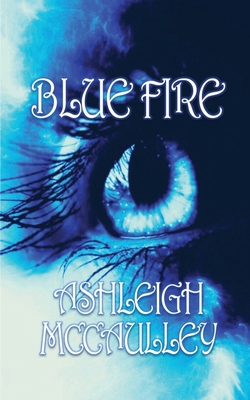 Blue Fire 1954804156 Book Cover