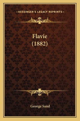 Flavie (1882) [French] 1166976742 Book Cover