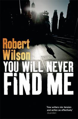 You Will Never Find Me 1409143155 Book Cover