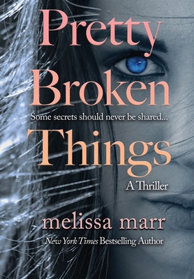 Pretty Broken Things 098861023X Book Cover