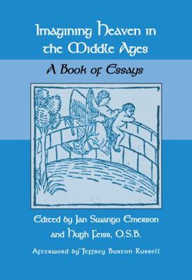 Imagining Heaven in the Middle Ages: A Book of ... 0815331215 Book Cover