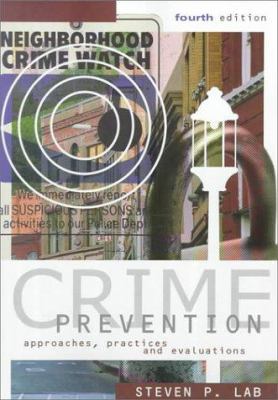 Crime Prevention: Approaches, Practices and Eva... 1583605096 Book Cover